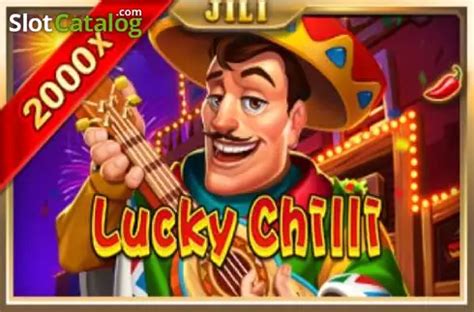 Lucky Chilli .